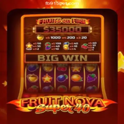 Exploring the World of FruitNovaSuper40 on the 915bet.com Platform