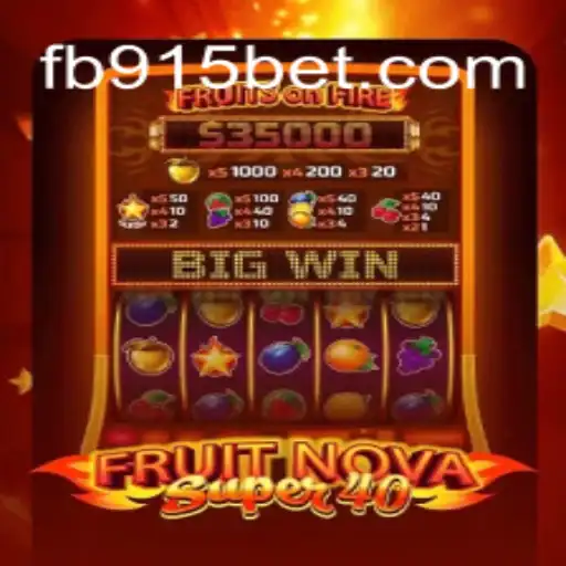 Exploring the World of FruitNovaSuper40 on the 915bet.com Platform